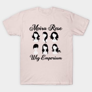 Moira Rose Wig Emporium Schitts Creek T-Shirt